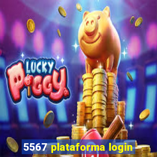 5567 plataforma login